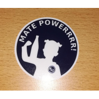 MATE POWERRRR! - Stickervel